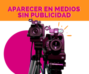 Como aparecer en medios de comunicación sin publicidad